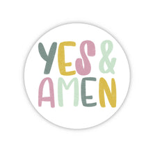 Load image into Gallery viewer, Yes and Amen Sticker Sticker
